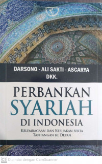 Perbankan syariah di indonesia kelembagaan dan kebijakan serta tantangan ke depan