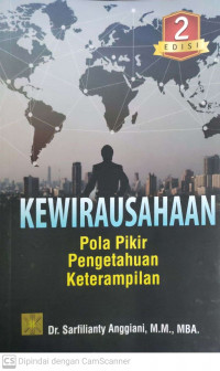 Kewirausahaan: pola pikir pengetahuan keterampilan