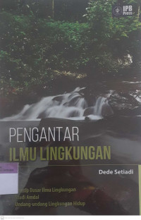 Pengantar ilmu lingkungan