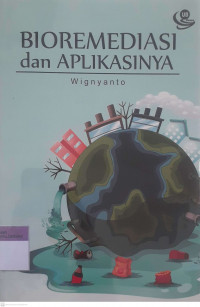 Bioremediasi dan aplikasinya