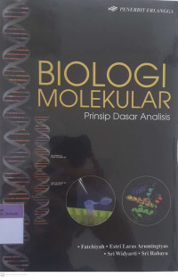 Biologi molekular prinsip dasar analisis