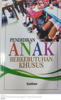 Pendidikan anak berkebutuhan khusus