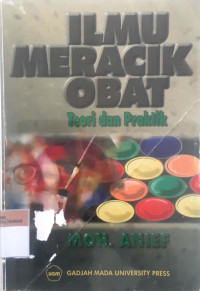 Ilmu meracik obat teori dan praktik