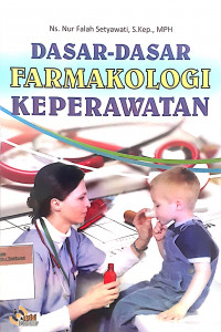 Dasar-dasar farmakologi keperawatan