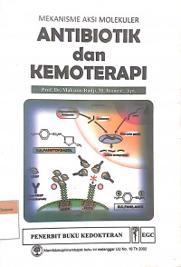 Mekanisme aksi molekuler antibiotik dan kemoterapi