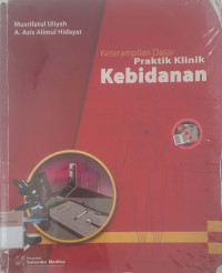 Keterampilan dasar praktik klinik untuk kebidanan