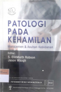 Patologi pda kehamilan: Manajemen dan asuhan kebidanan