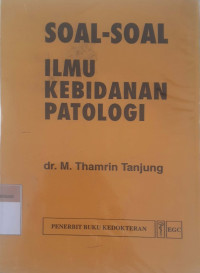 Soal-soal ilmu kebidanan patologi