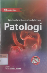 Panduan pratikum asuhan kebidanan patologi