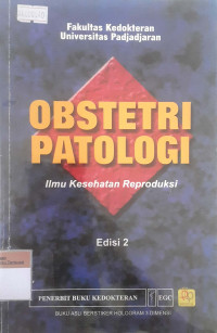 Obstetri patologi: Ilmu kesehatan reproduksi