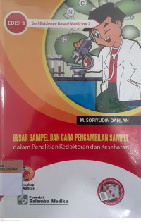 Besar sampel dan cara pengambil sampel dalam penelitian kedokteran dan kesehatan
