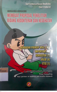 Langkah-langkah membuat proposal penelitian bidang kedokteran dan kesehatan