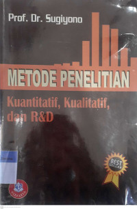 Metode penelitian kuantitatif , kualitatif, dan R&D