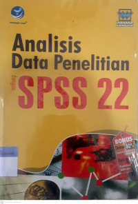 Analisis data penelitian dengan SPSS 22