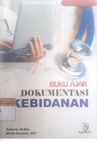 Buku ajar dokumentasi kebidanan