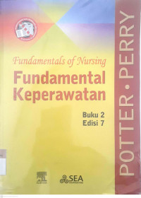 Fundamental of nursing; fundamentad keperawatan buku 2