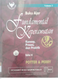 Buku ajar Fundamental keperawatan: konsep, proses dan praktik Vol 2