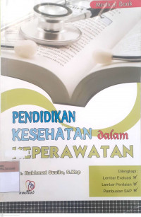 Pendidikan kesehatan dalam keperawatan