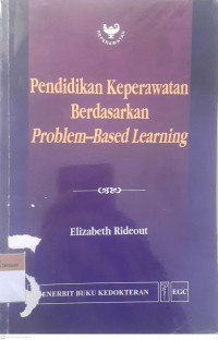 Pendidikan keperawatan berdasarkan problem-based lerarning