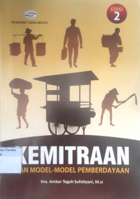 Kemitraan dan Model-model Pemberdayaan