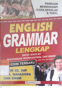 English  grammar lengkap untuk sekolah berstandar internasional dan umum