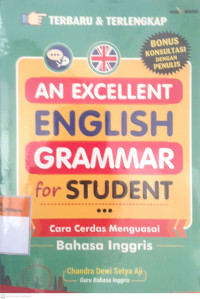 An excellent english grammar for student caracerdas mengusasi bahsa inggris