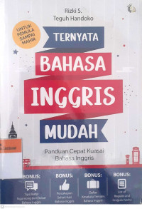 Ternyata bahasa inggris mudah panduan cepat kuasai bahasa inggris