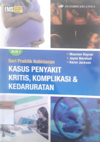 Kasus penyakit kritis, komplikasi dan kedaruratan