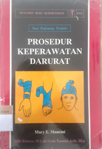 Prosedur keperawatan darurat