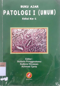 Buku ajar patologi I (umum)