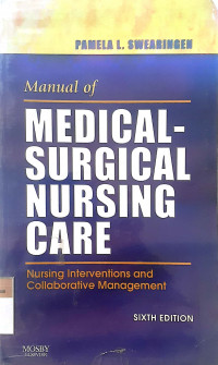 Manual of medical- surgical nursing care: Nursing interventions and collaborative management