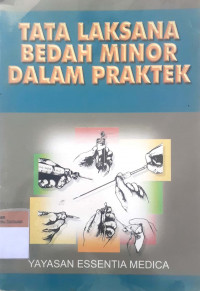 Tata laksanan bedah minor dalam praktik