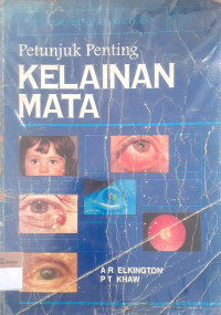 Petunjuk penting kelainan mata (ABC of eyes)