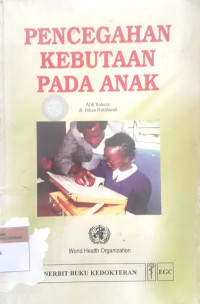 Pencegahan kebtaan pada anak