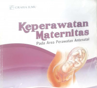 Keperawatan maternitas: Pada area antenatal