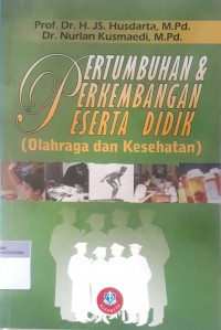 Pertumbuhan & perkembangan peserta didik (olahraga dan kesehatan)