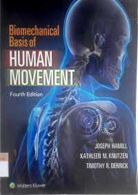 Biomechanical Basis of Human Movement fourth edition