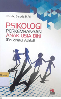 Psikologi Perkembangan Anak Usia Dini (Raudhatul Athfal)