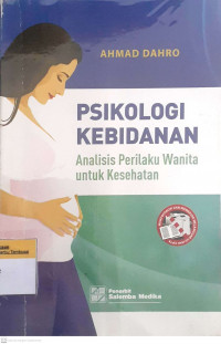 Psikologi kebidanan analisis perilaku wanita untuk kesehatan