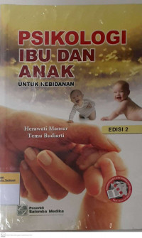 Psikologi ibu dan anak untuk kebidanan