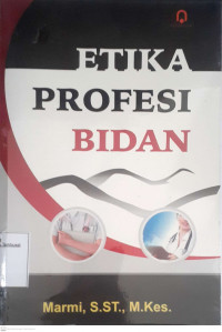 Etika Profesi Bidan