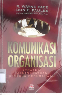 Komunikasi organisasi strategi meningkatkan kinerja perusahaan