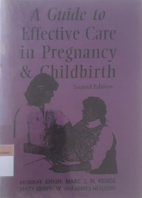 A guide to effective care in pragnancy & childbirth