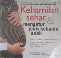 Kehamilan sehat & Mengatur jenis kelamin anak