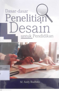 Dasar-dasar penelitian desain untuk pendidikan