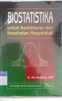 Biostatistika untuk Kedokteran dan Kesehatan Masyarakat