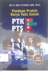 Panduan Praktis Karya Tulis Ilmiah PTK PTS