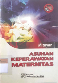 Asuhan keperawatan maternitas