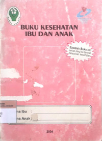 Buku Kesehatan Ibu dan Anak