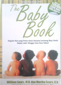 The Baby Segala hal yang Perlu Anda Ketahui tentang Bayi Anda Sejak Lahir Hingga Usia Dua Tahun